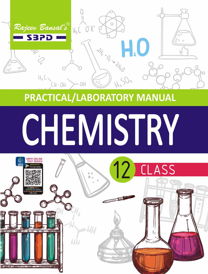 Practical/Laboratory Manual Chemistry Class XII based on NCERT