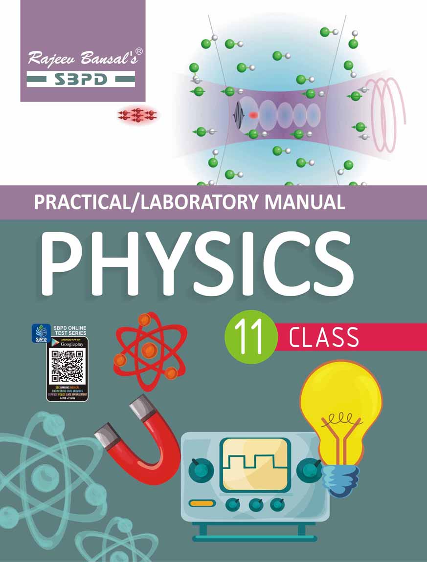 Practical/Laboratory Manual Physics Class XI based on NCERT guidelines